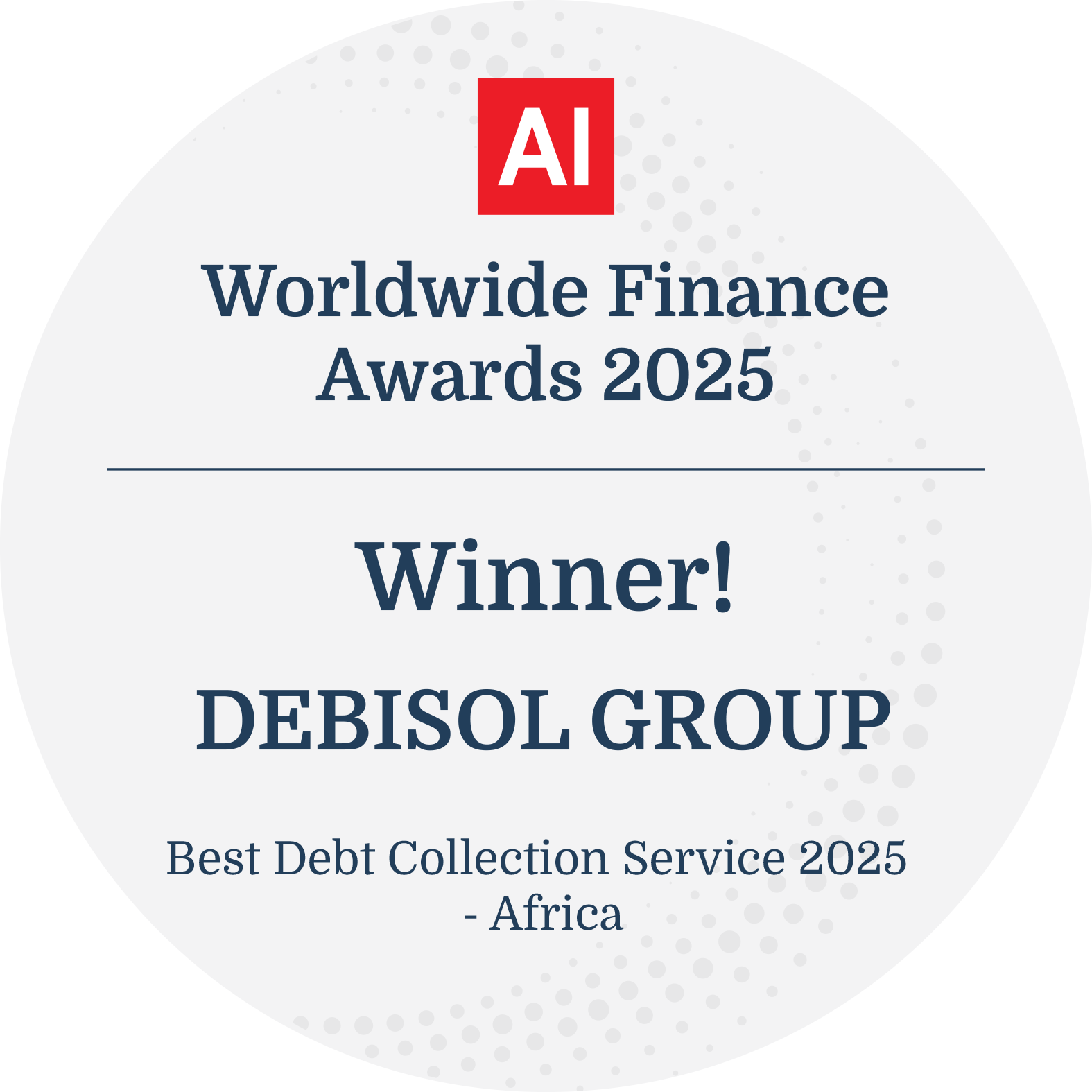 Worldwide Finance Awards 2025 - Best Debt Collection Service Africa